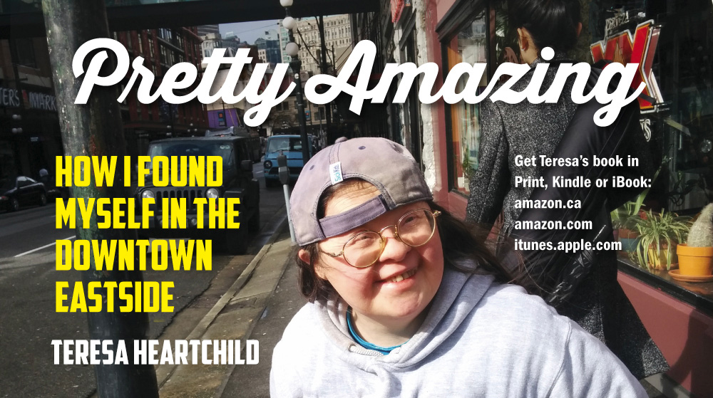 Pretty Amazing: How I found myself in the Downtown Eastside